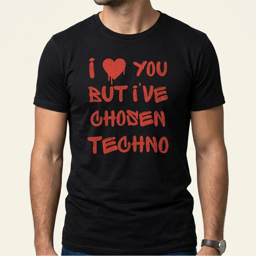 Chosen techno shirt - i've, –
