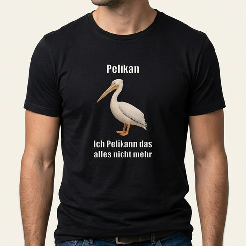 Ich pelikann das alles nicht - das,